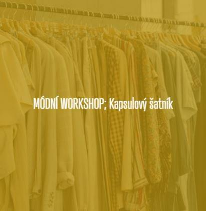 MÓDNÍ WORKSHOP; Kapsulový šatník